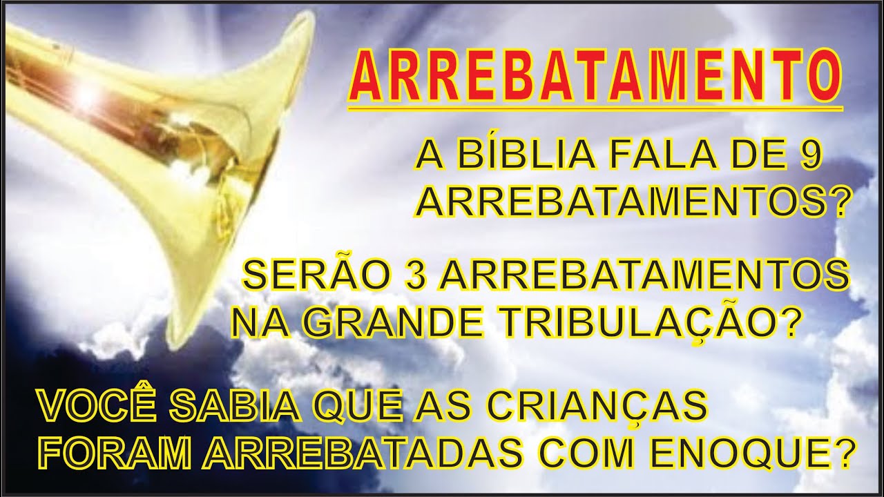 PREGAÇÃO SOBRE O ARREBATAMENTO DA IGREJA