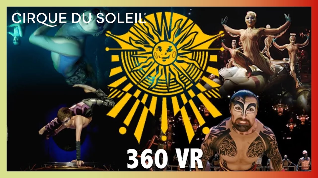Experience our Shows in Full 360 VIRTUAL REALITY | KA, KURIOS, LUZIA, & 'O' | Cirque du Soleil