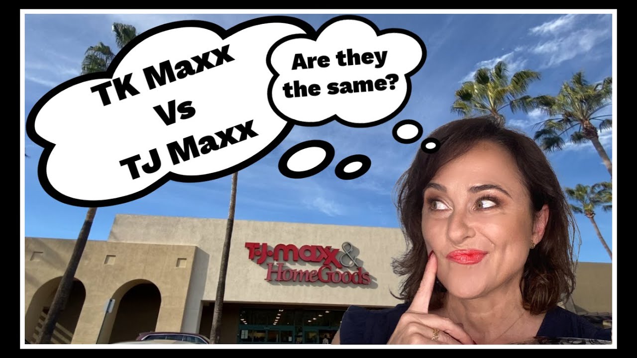 Is TK Maxx the same as TJ Maxx???