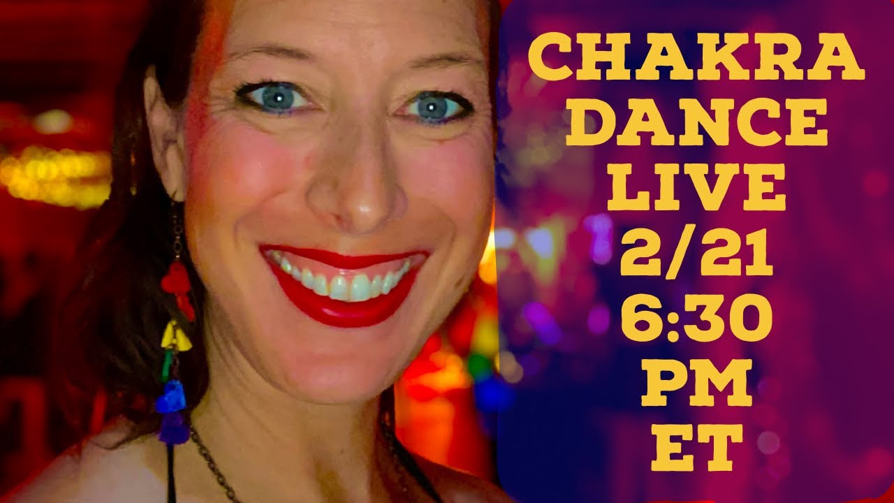 Chakra Dance 2/21