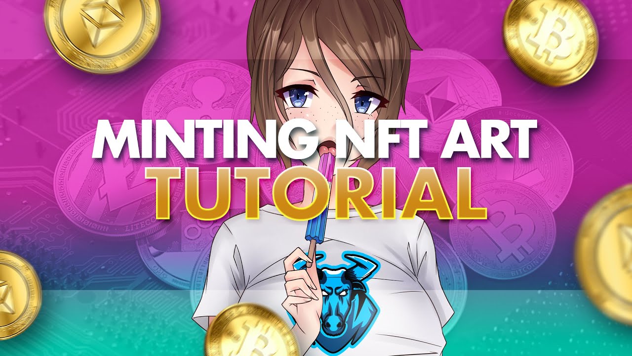 Tutorial: Minting NFT Art on Ethereum + 5K Subscribers!!!
