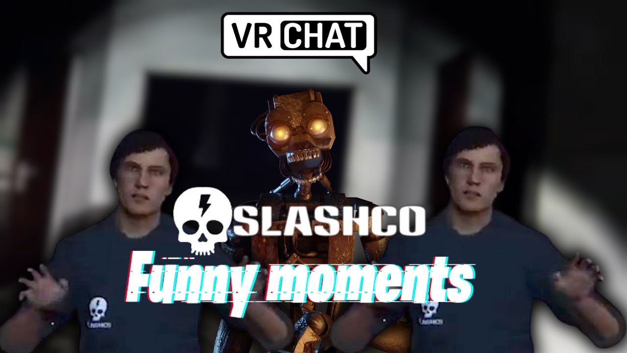 VRChat | SlashCo Funny Moments