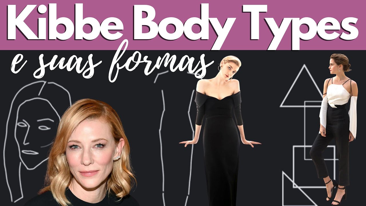 KIBBE BODY TYPES - Qual é o formato do seu corpo?