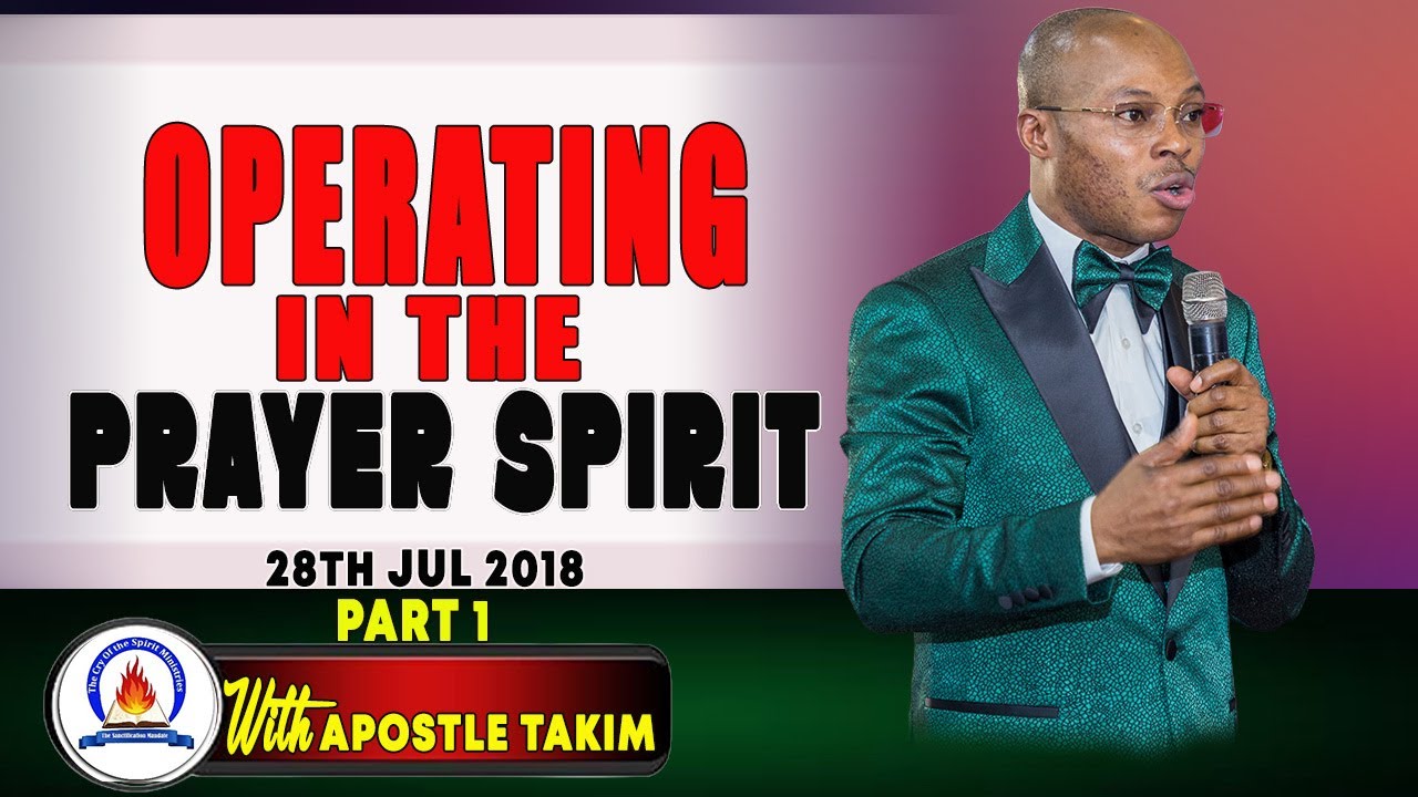 OPERATING IN THE PRAYER SPIRIT part One