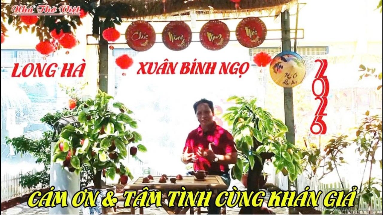 LONG HÀ CHÚC MỪNG NĂM MỚI - CÁM ƠN VÀ TÂM TÌNH CÙNG KHÁN GIẢ ĐẦU NĂM XUÂN BÍNH NGỌ 2026#733
