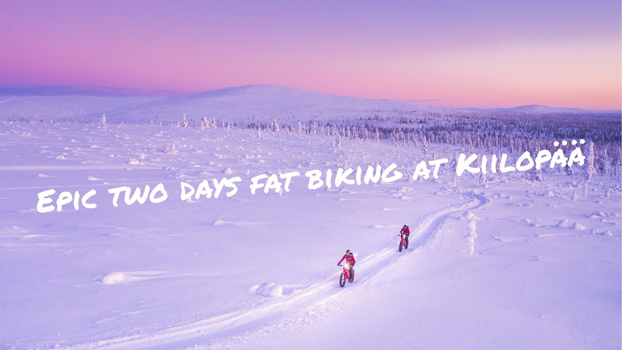 Epic two days fat biking at Saariselkä and Kiilopää with Canyon Dude under the northern lights