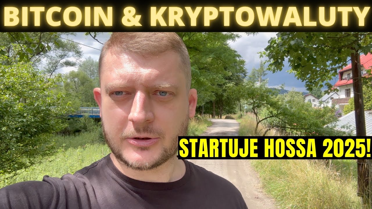 STARTUJE HOSSA 2025! CO MUSISZ WIEDZIEĆ, ZANIM BĘDZIE ZA P&Oacute;ŹNO? | BITCOIN & KRYPTOWALUTY