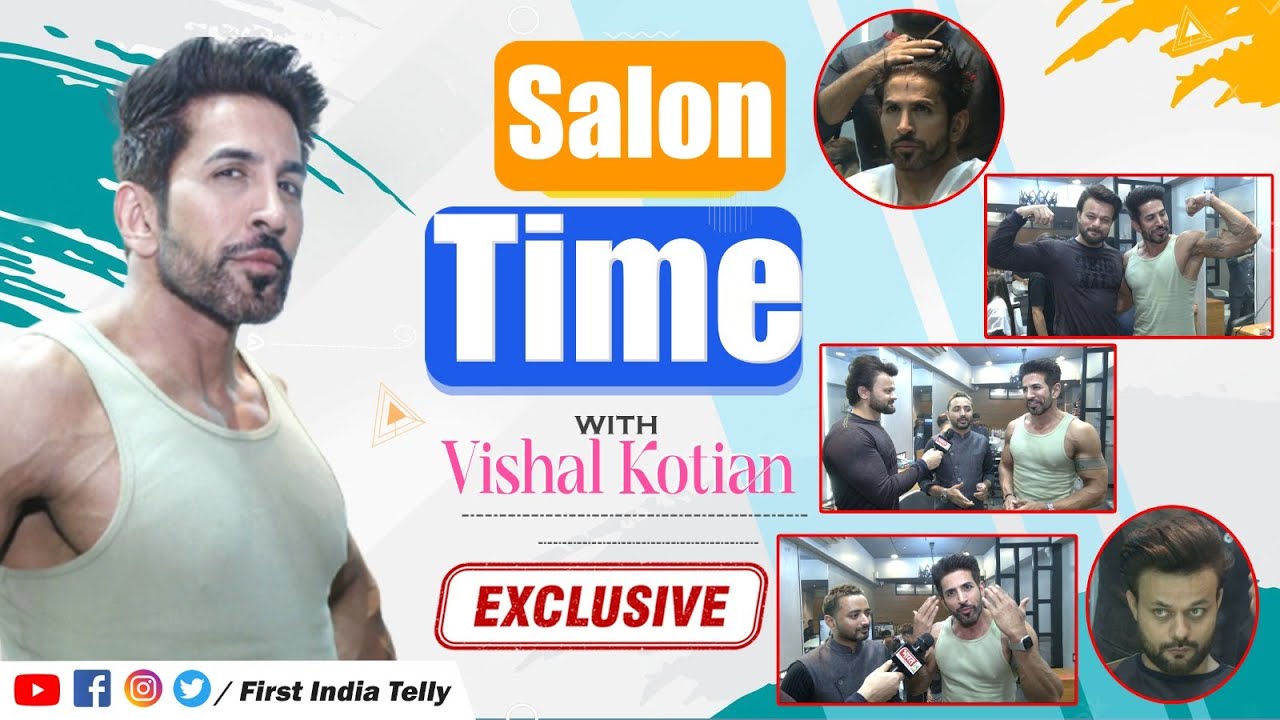 Salon Time With Vishal Kotian | Pampers Himself  | Hair Style