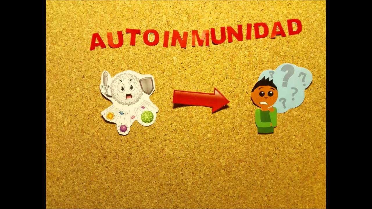 La autoinmunidad