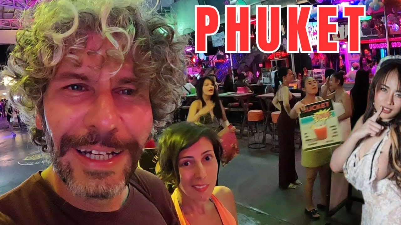 Kız Arkadaşınla TAYLAND GECE HAYATINA çıkarsan / PHUKET / PATONG