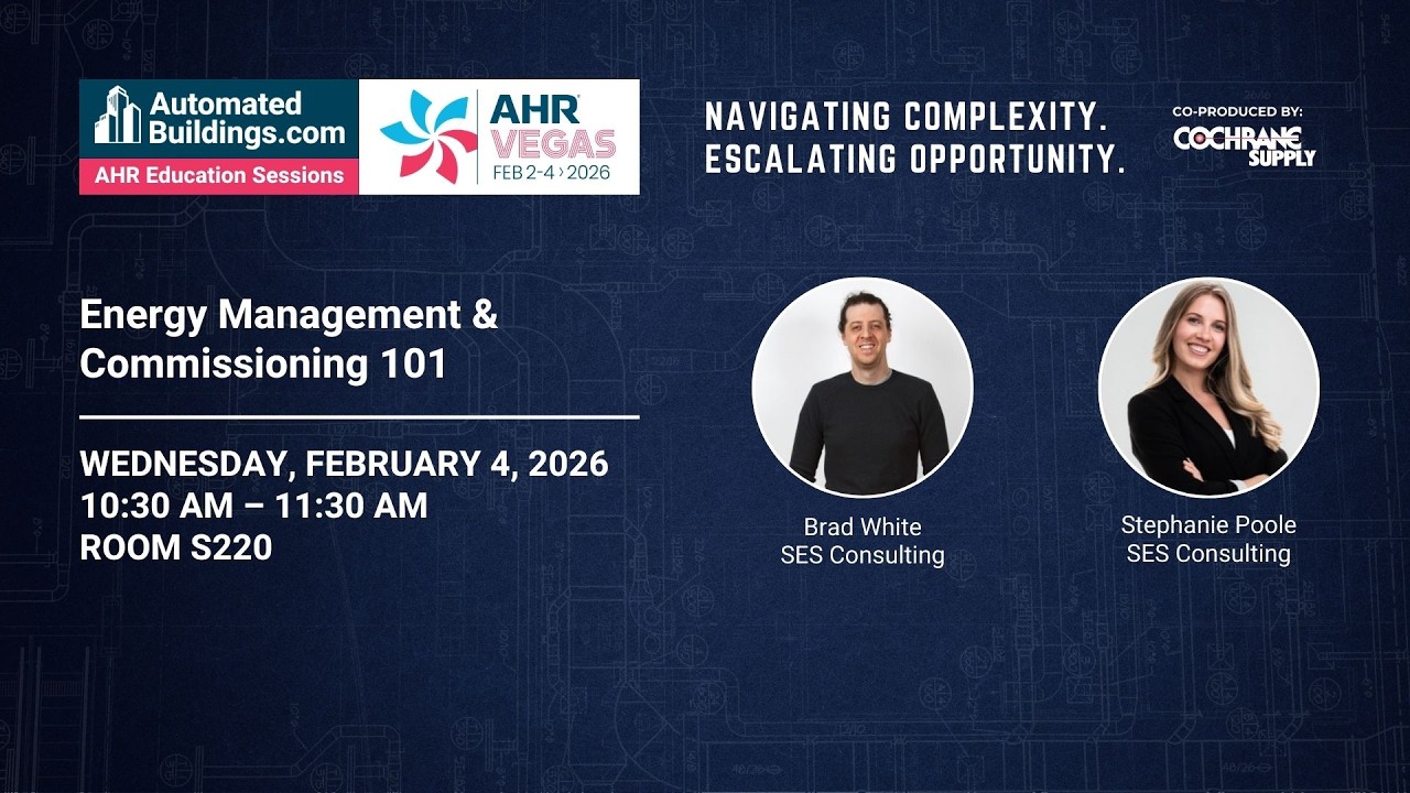 AutomatedBuildings.com | AHR Vegas 2026 | Energy Management & Commissioning 101