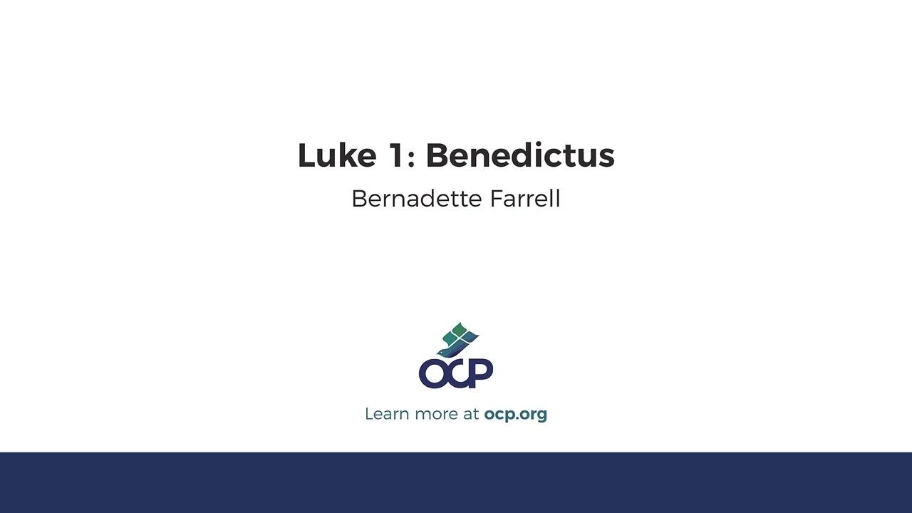 Luke 1: Benedictus (B. Farrell)