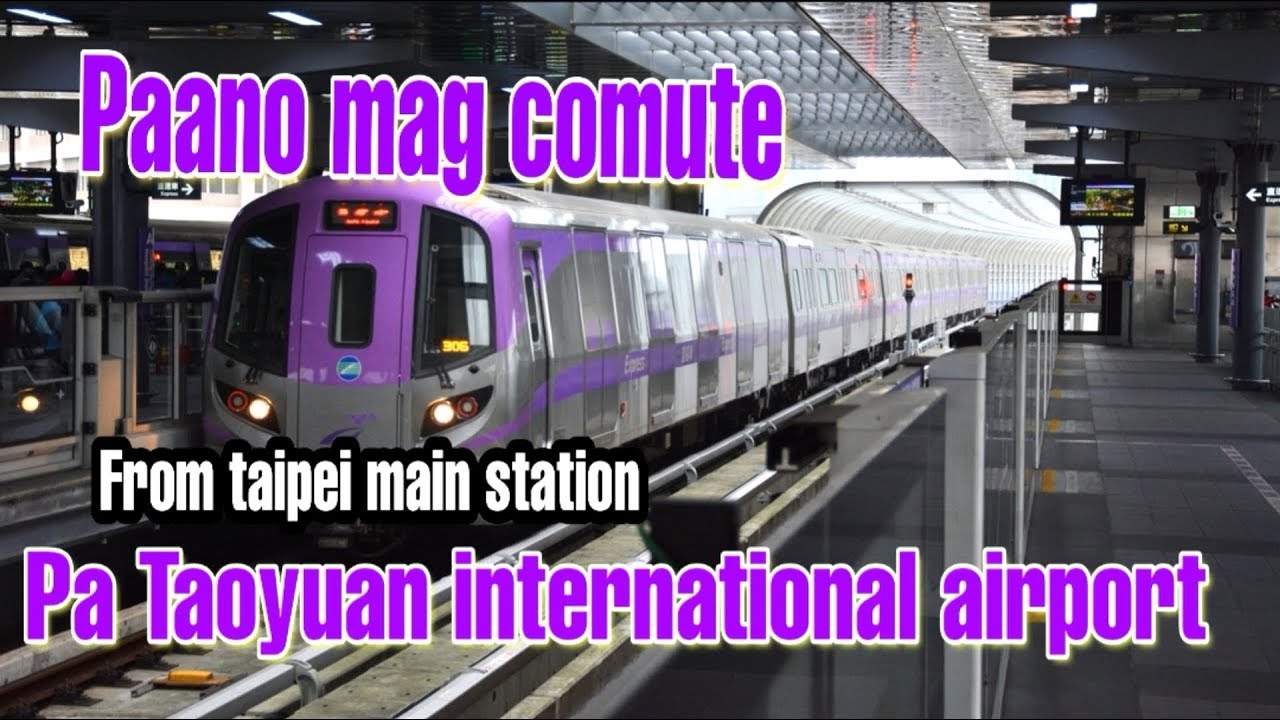 How to get to Taoyuan International Airport
