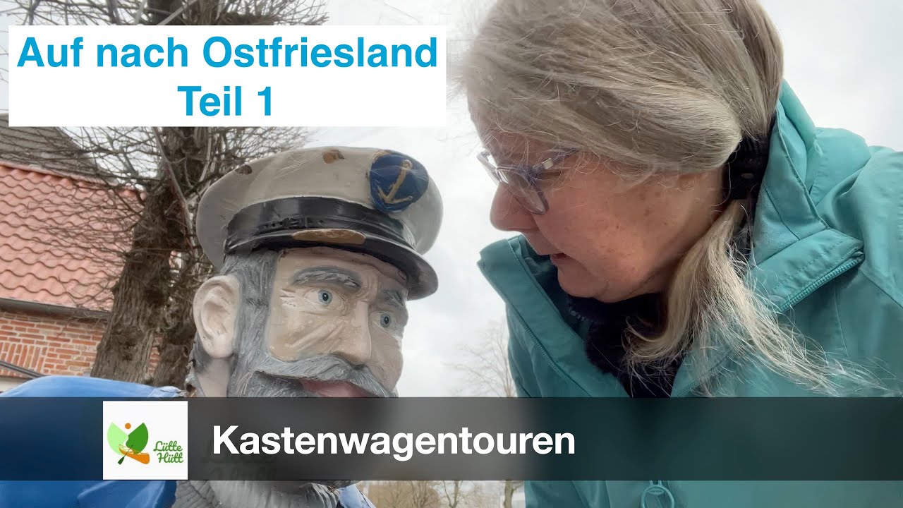 VLOG 87 Auf nach Ostfriesland  mit dem Wohnmobil  - Teil 1