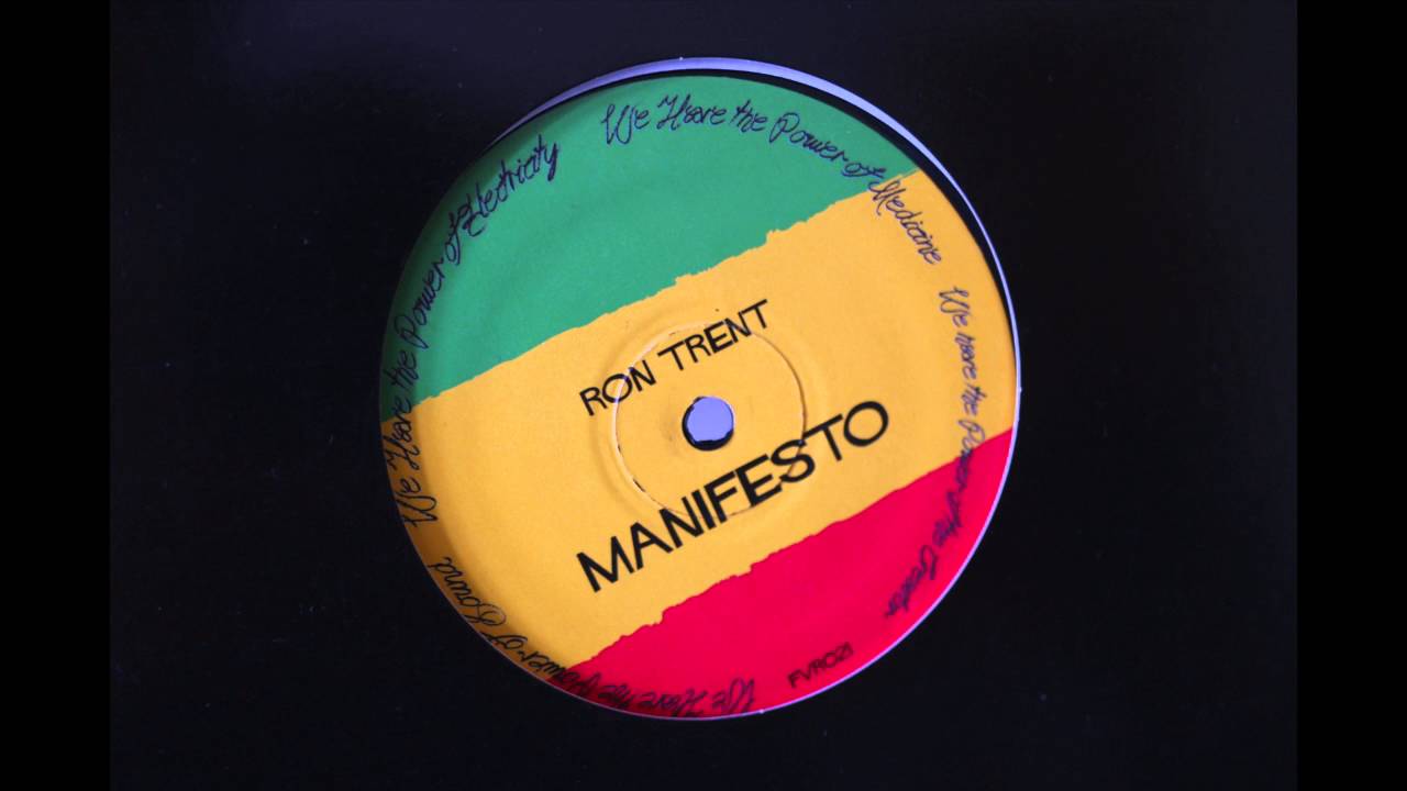 Ron Trent - Manifesto (Bewe Effect)