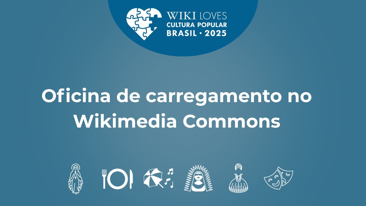 Oficina de carregamento no Commons para o Wiki Loves Cultura Popular