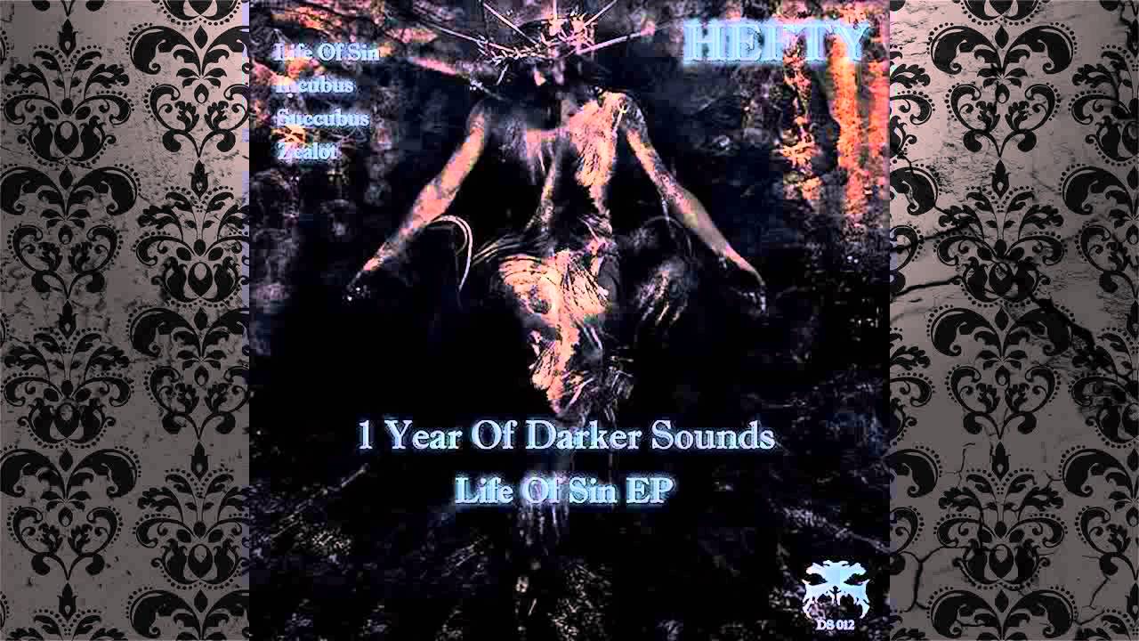 Hefty - Life Of Sin (Original Mix) [DARKER SOUNDS]