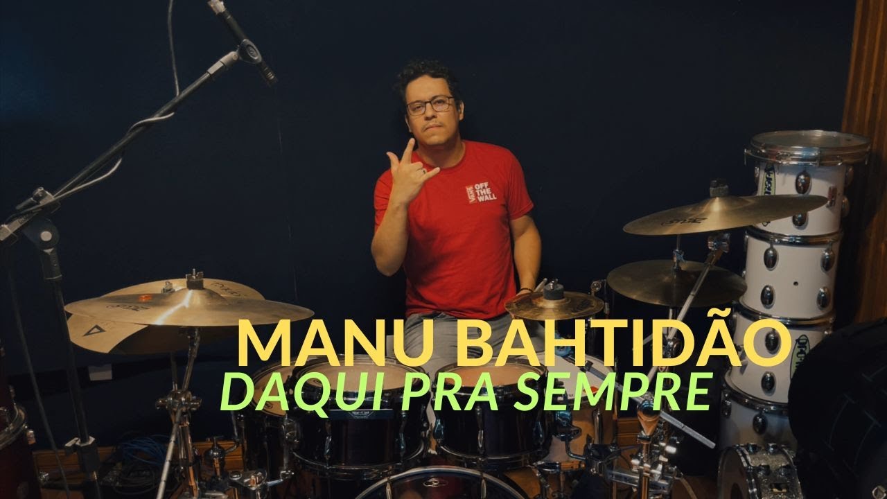 Manu Bahtidão, Simone Mendes - Daqui Pra Sempre | Drum Cover - Edinho Sagahc #manubahtidao