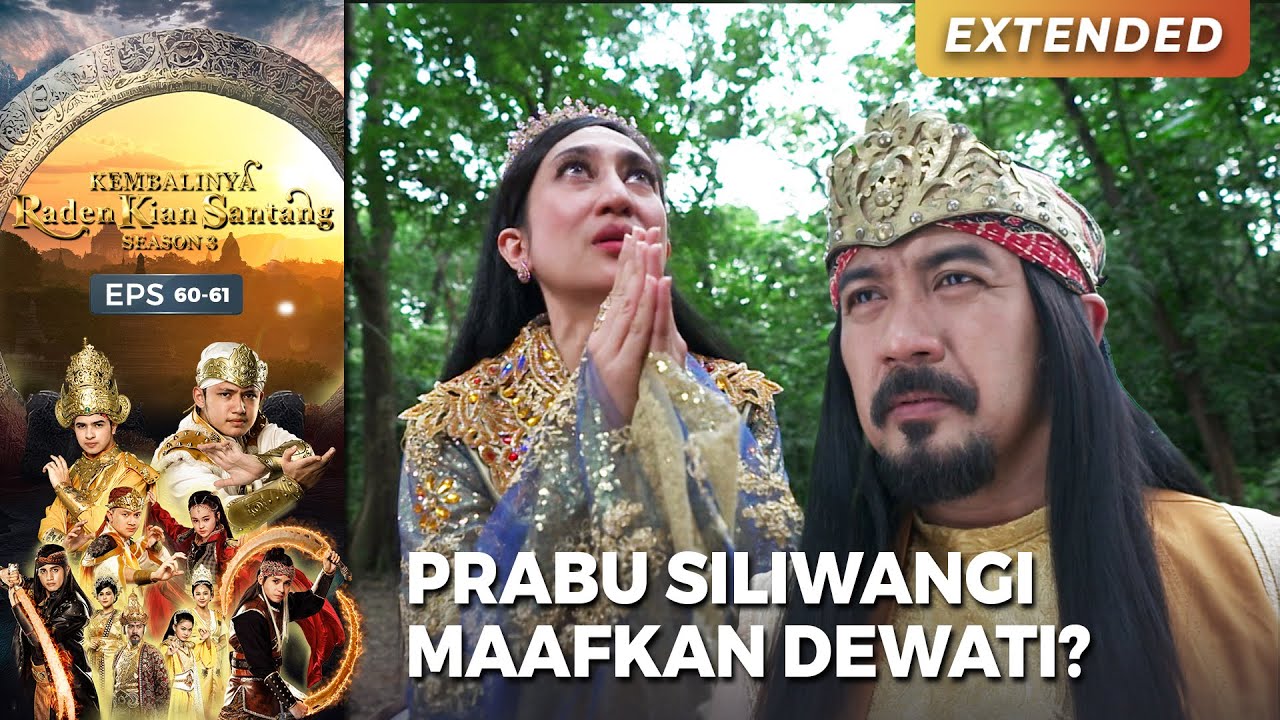 DEWATI MOHON AMPUN Pada Prabu Siliwangi | KEMBALINYA RADEN KIAN SANTANG (SEASON 3) | EPS.60-61 (1/4)