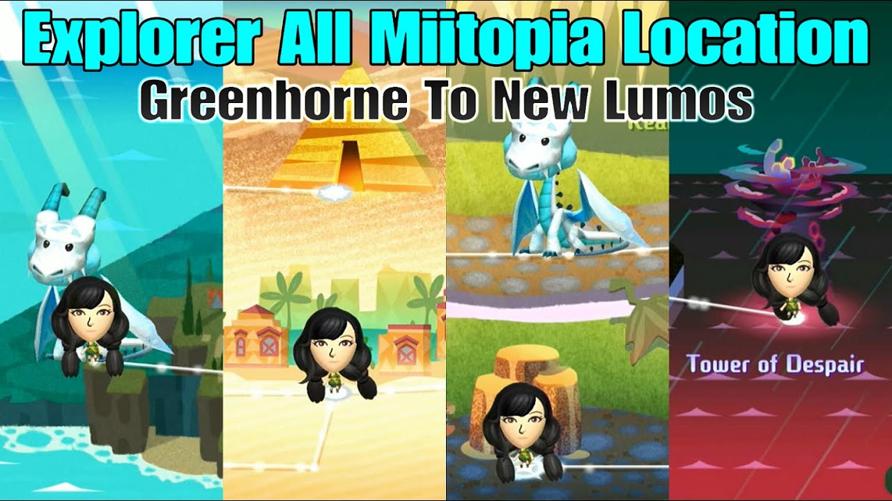Miitopia - Explorer All Miitopia Location 