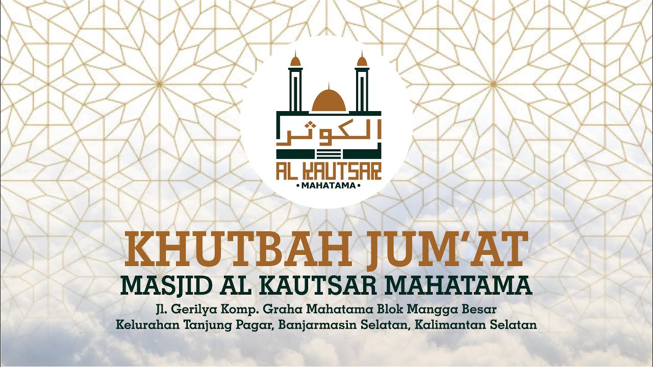 LIVE KHUTBAH JUM'AT | MASJID AL KAUTSAR | 16 JANUARI 2026 | USTADZ SYAMSUL BAHRI |