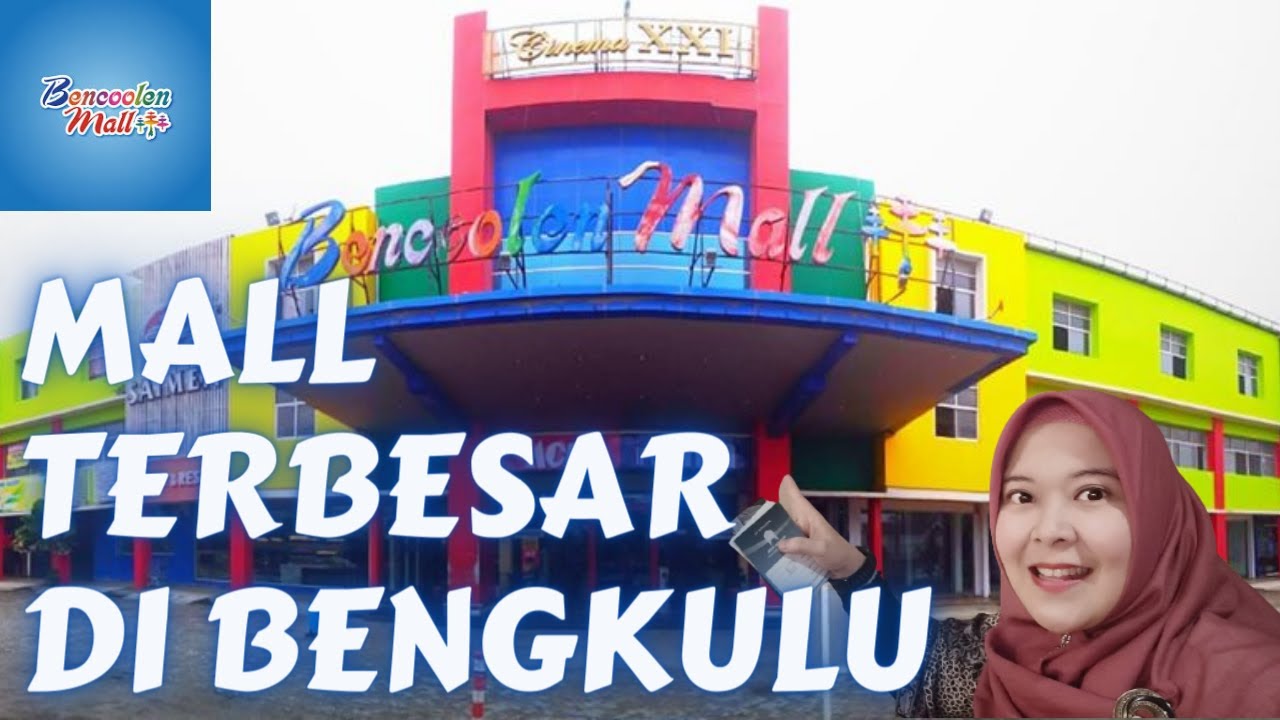 BENCOOLEN MALL | BENGKULU INDAH MALL | Mall Terbesar Dan Terlengkap di Bengkulu