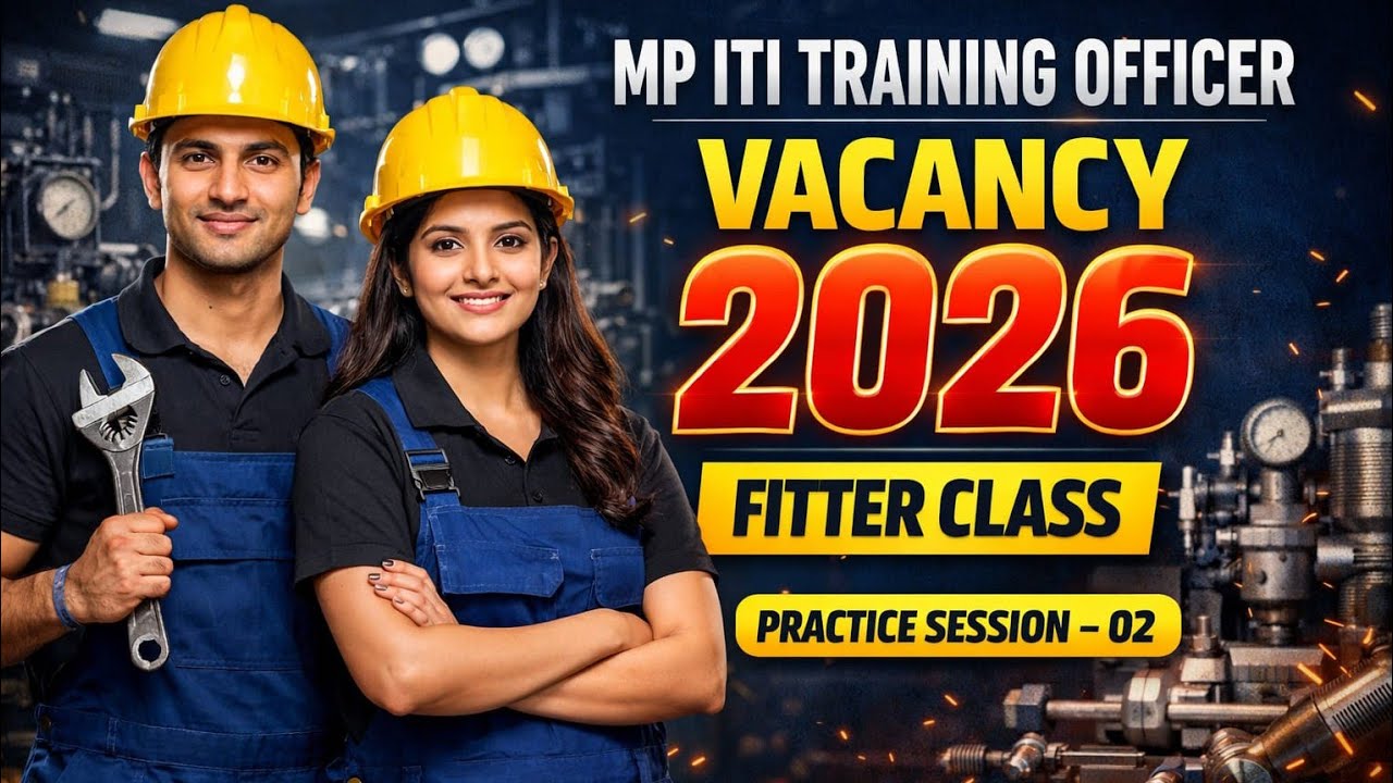 MP ITI TRAINING OFFICER VACANCY 2026 || MP ITI TO Bharti 2026 || MP ITI  TO  FITTER TRADE Classes ||