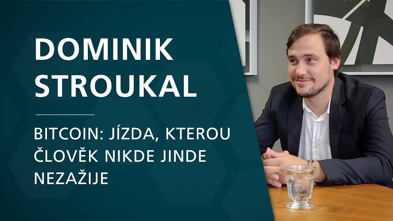 Dominik Stroukal: Bitcoin – jízda, kterou člověk nikde jinde nezažije