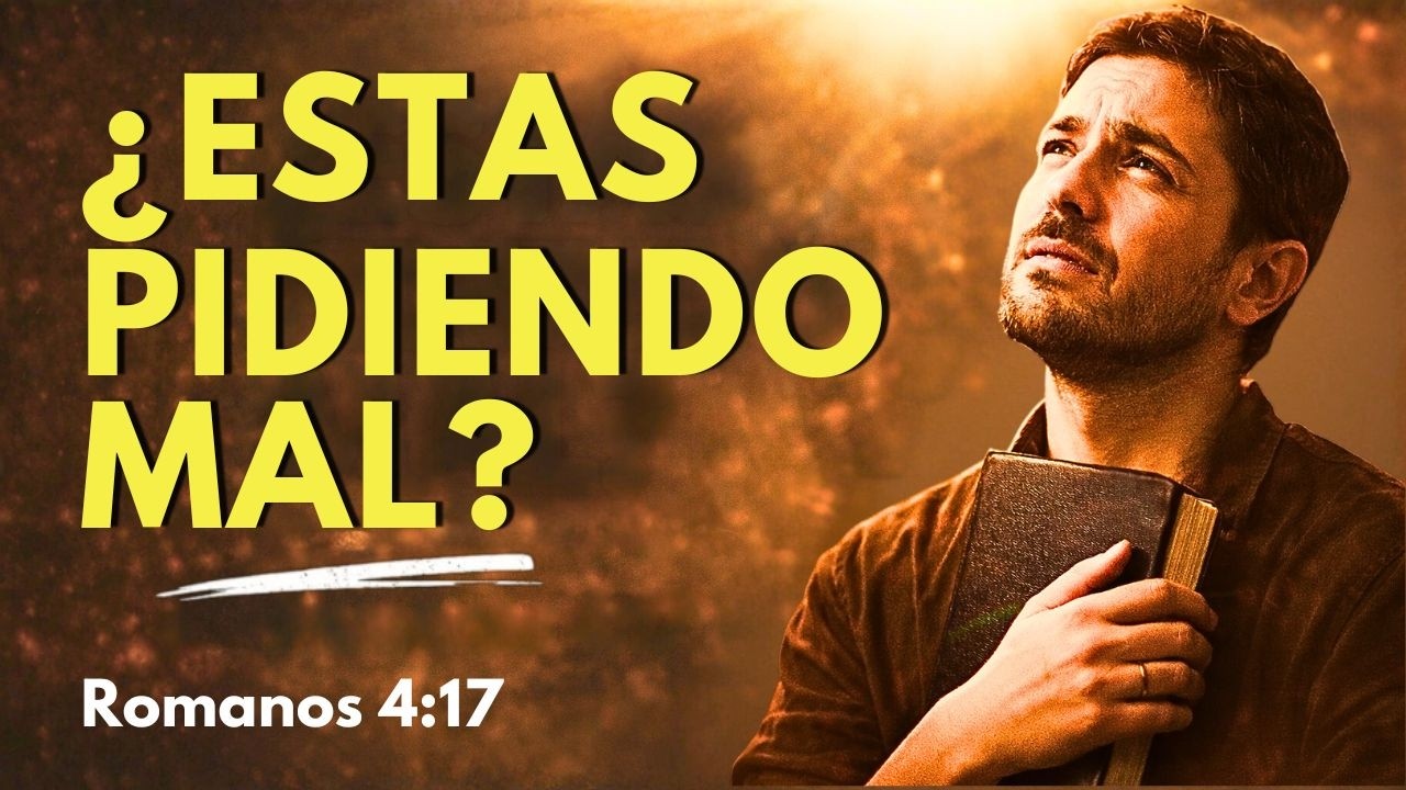 El versículo que puede cambiar tu forma de orar | Romanos 4:17