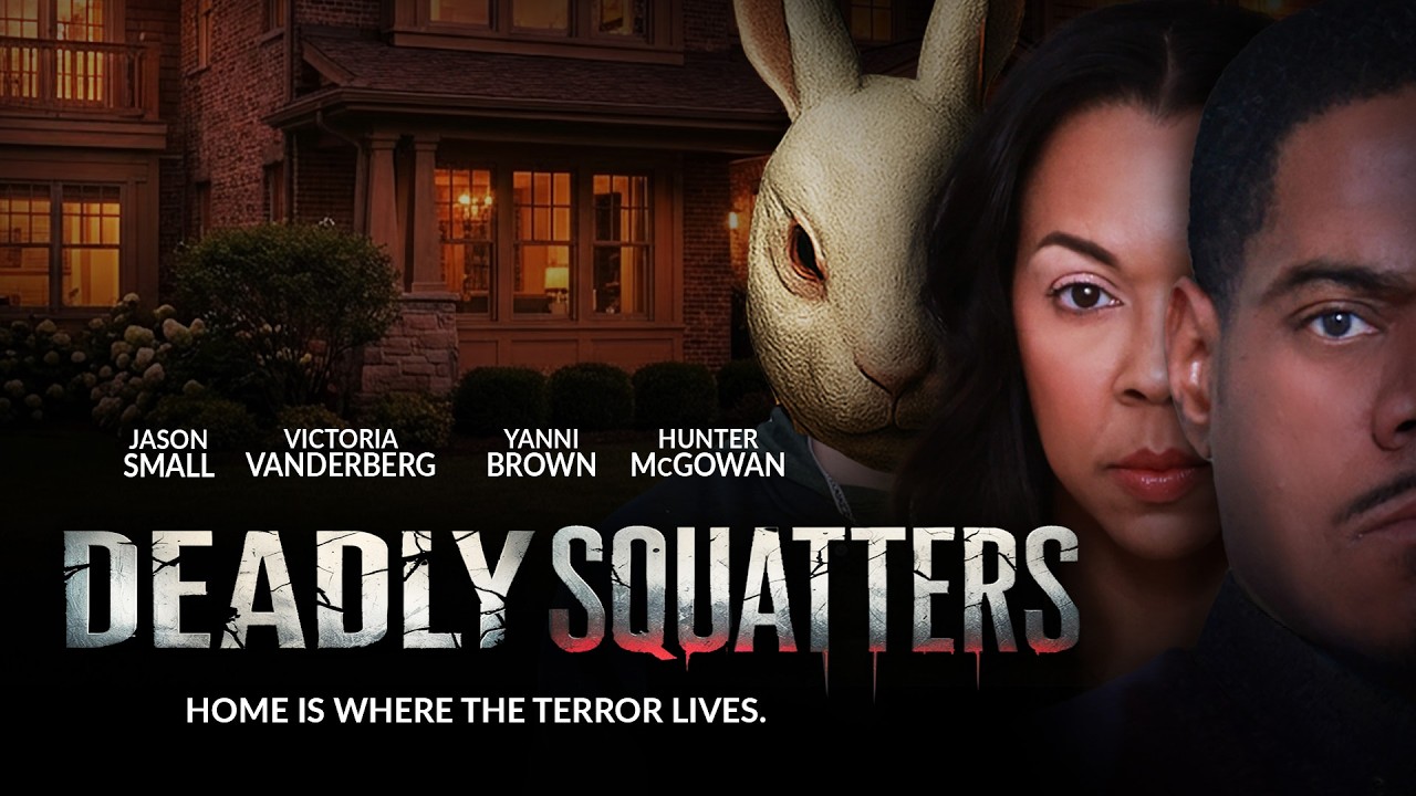 Deadly Squatters | Home Is Where the Terror Is | Official Trailer | Suspense, Thriller | OUT NOW