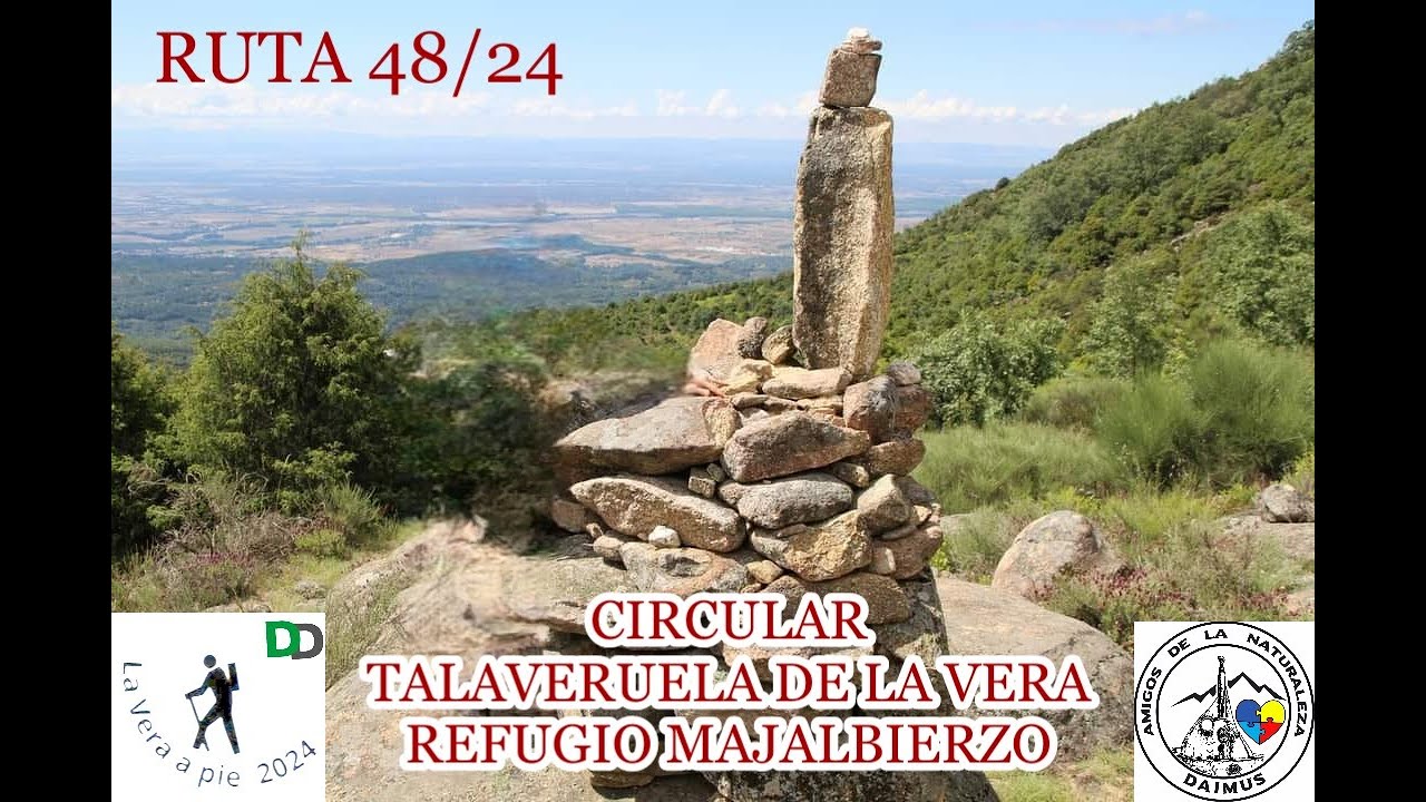 RUTA 48/24 CIRCULAR TALAVERUELA DE LA VERA REFUGIO MAJALBIERZO 19-05-2024
