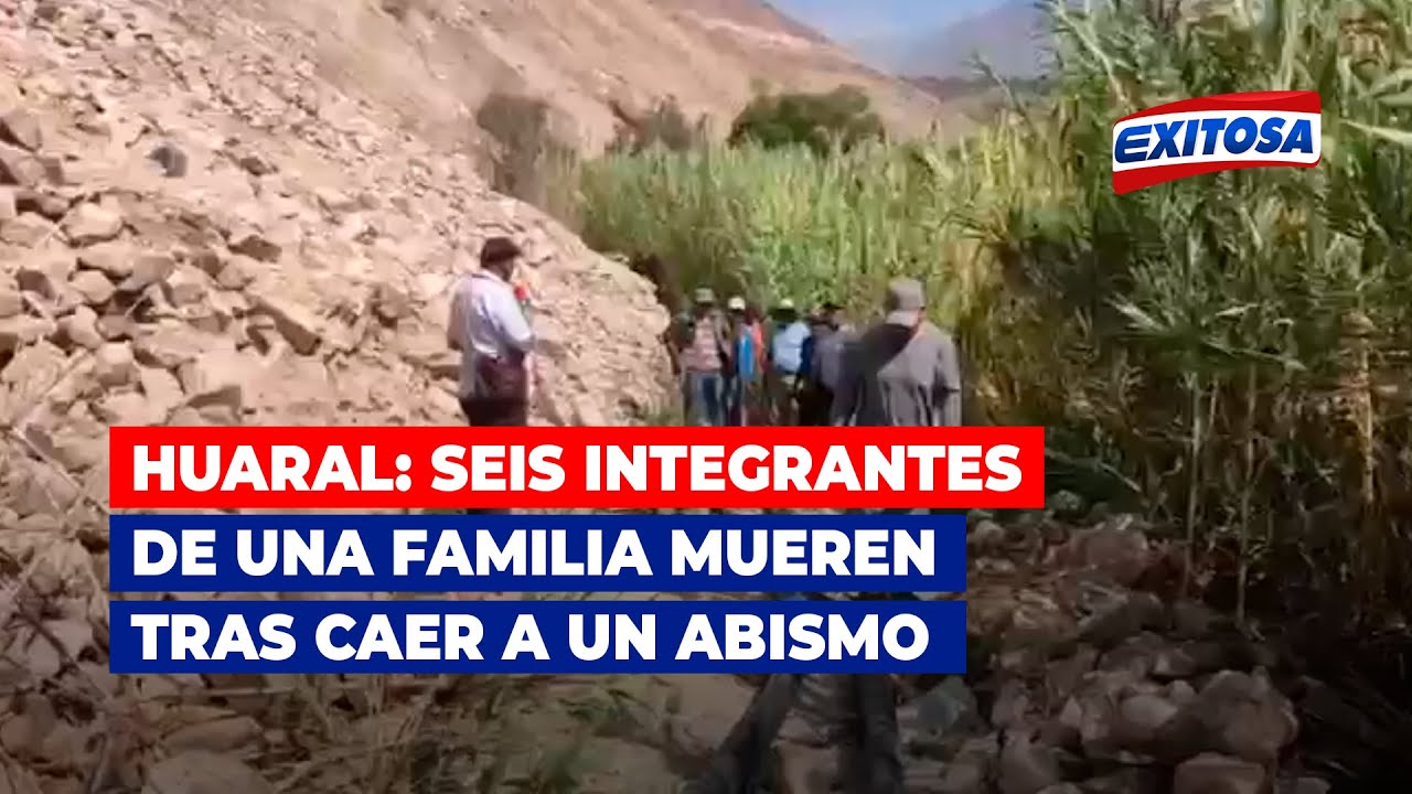 🔴🔵Huaral: Seis integrantes de una familia mueren tras caer de una minivan a un abismo