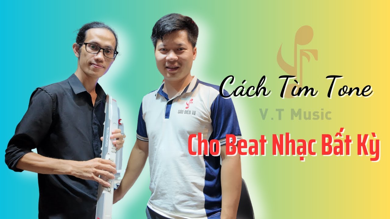 Cách chọn Tone Một Beat Nhạc Bất Kỳ Cho Sáo Điện Tử Việt Trang Music