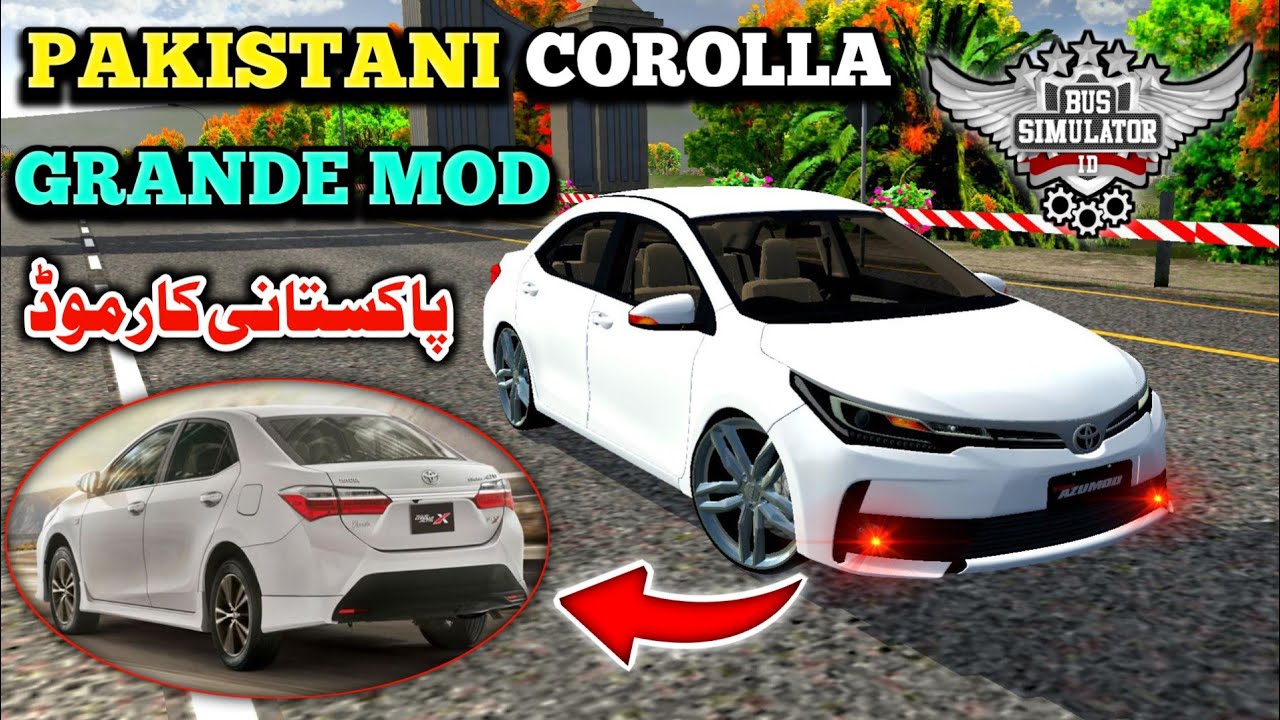 Pakistani Corolla Grande Car Mod in BUSSID 2026 | Pakistani Car Mod For Bus Simulator Indonesia