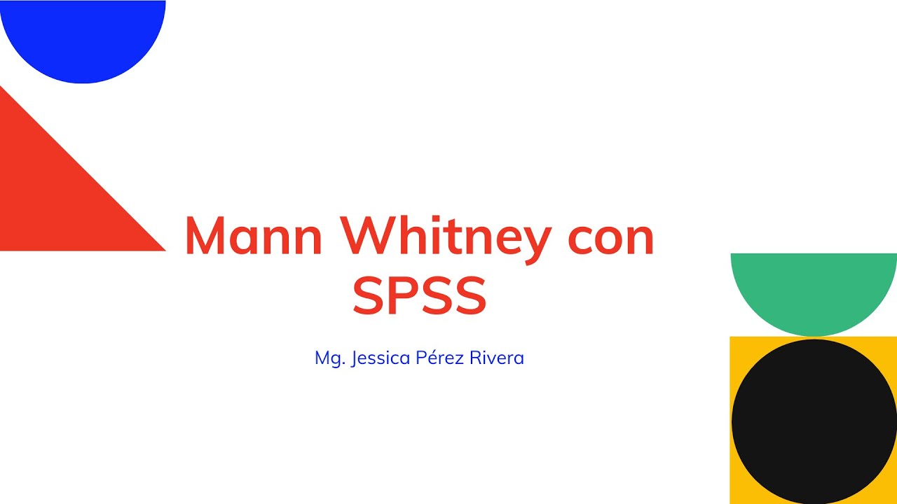 Mann Whitney con SPSS