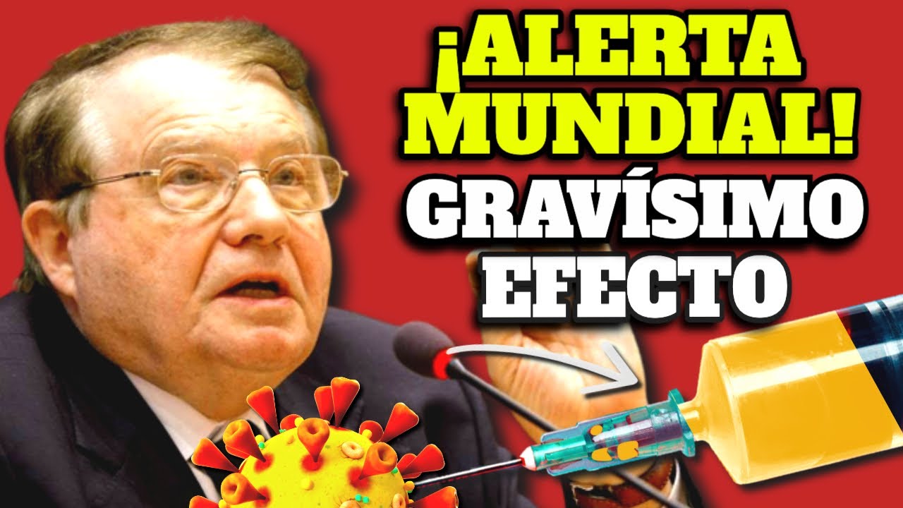 COVID 19| &iexcl;ALERTA MUNDIAL! &iquest;VACUNADOS MORIR&Aacute;N EN 2 A&Ntilde;OS?: EFECTO SECUND&Aacute;RIO M&Aacute;S GRAVE DE LAS VACUNAS