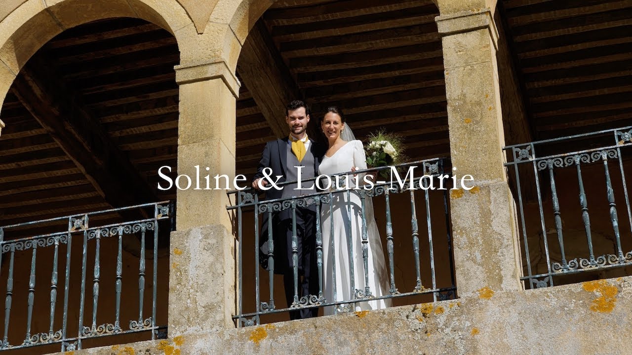 Soline & Louis-Marie - Film de mariage