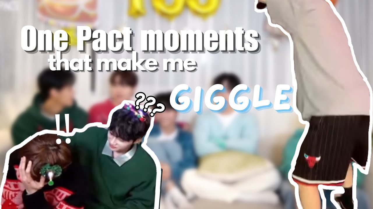 ONE PACT moments that make me giggle part 1