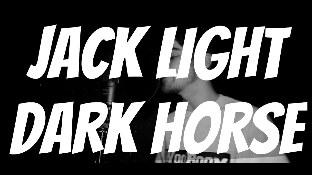 Jack Light - Dark Horse (Rap Freestyle)