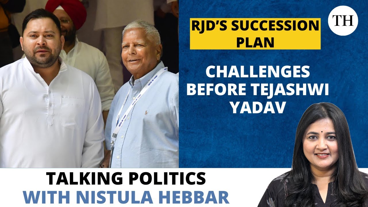 RJD's succession plan | Challenges before Tejashwi Yadav