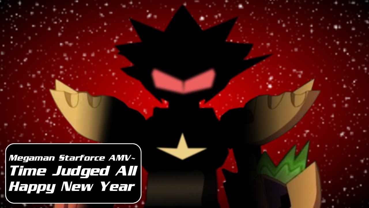 Megaman Starforce Amv~Time Judged All