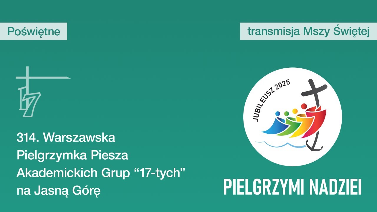 Transmisja Mszy Świętej z Poświętnego 314. WPP AG 17 2025