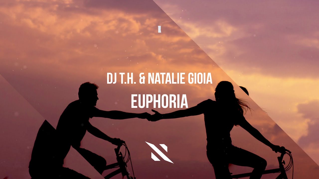 DJ T.H. & Natalie Gioia - Euphoria