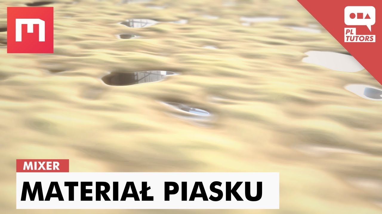 Materiał piasku - Mixer 2020