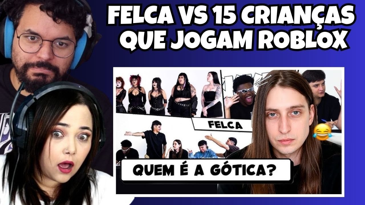 QUEM É A GÓTICA? FT. Felca // REACT