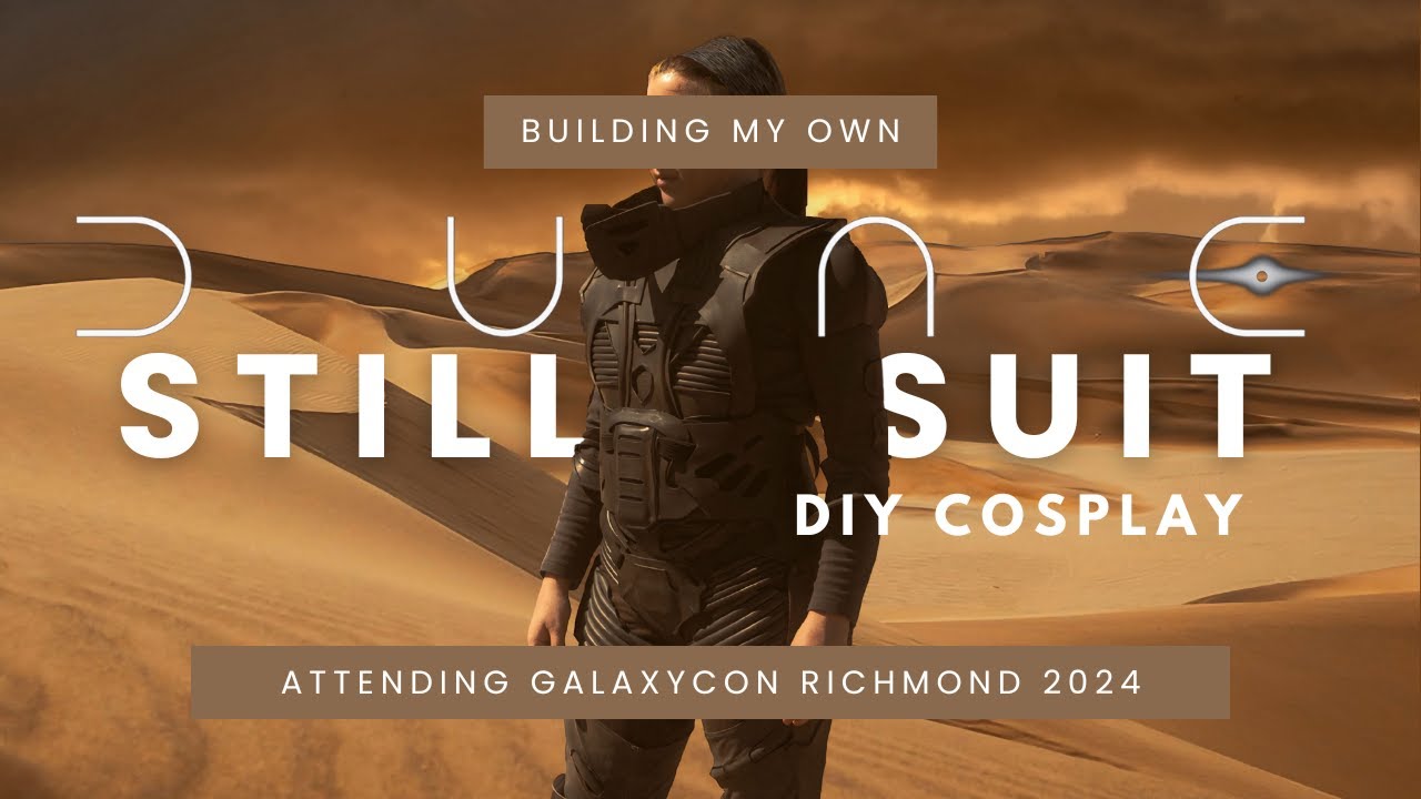 Building my own Dune Stillsuit Cosplay to wear to GalaxyCon Richmond 2024