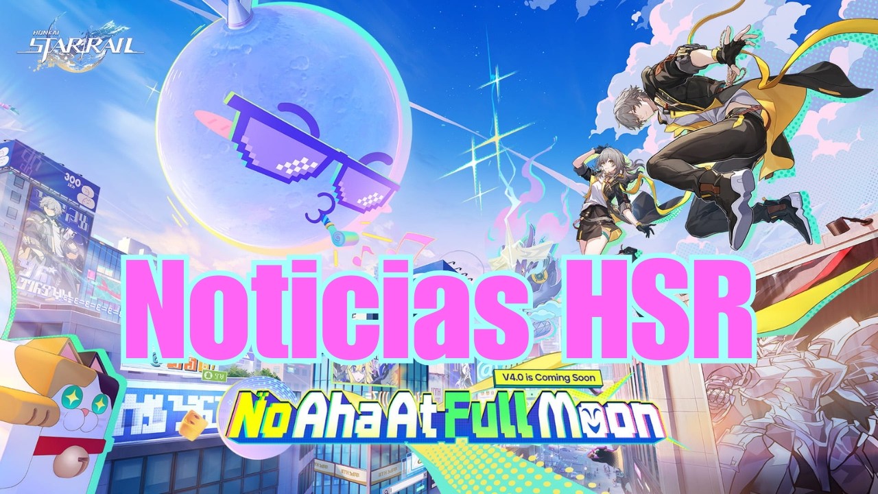 Novedades Honkai Star Rail / Honkai Star Rail