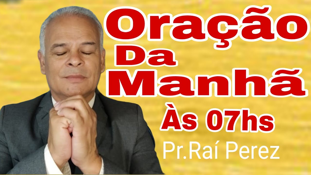 Oração da Manhã Com Pastor Raí Perez - 04/02/2026 -  Mateus 18.19 - Vamos Orar Juntos 