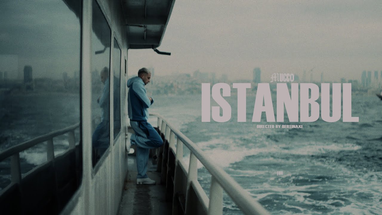 MUCCO - ISTANBUL (Official Video)