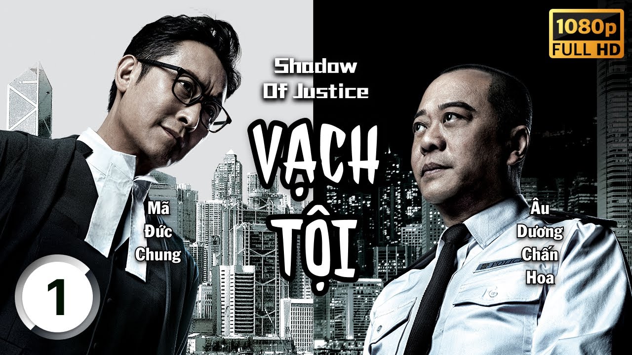 Vạch Tội  (Shadow of Justice) 01/32 | Âu Dương Chấn Hoa, Mã Đức Chung, Vạn Ỷ Văn | TVB 2021